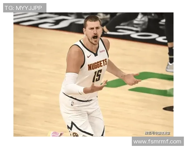 约基奇豪取35分15板却称比赛不轻松展现真正实力与拼搏精神