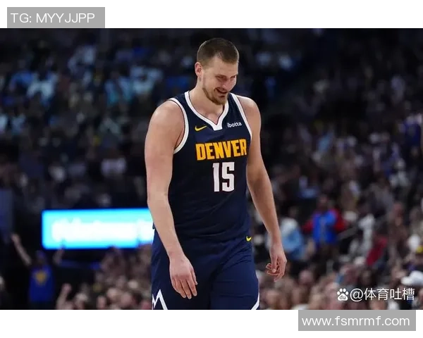 约基奇2020年代全能表现成就卓越得分篮板助攻抢断均领跑联盟