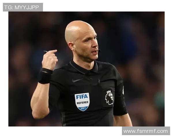 英超第10轮裁判安排揭晓吉莱特执法热刺对决切尔西阿特维尔执法红军迎战维拉